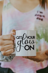 White Get Your Glow On Mug
