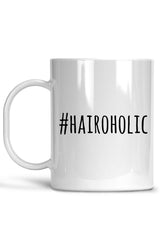 Hairoholic Mug