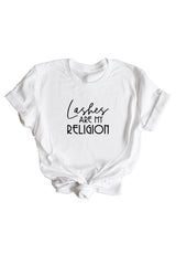 Women's White Lashes Are My Religion Shirt