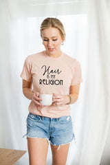 Hair Is My Religion Tee