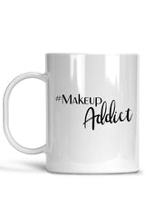 Makeup Addict Mug