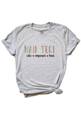 Nail Tech Life -Care Empower Kind- Graphic Tee