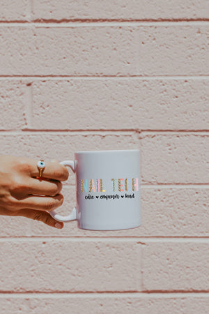 Nail Tech - Care Empower Kind - Coffee Mug